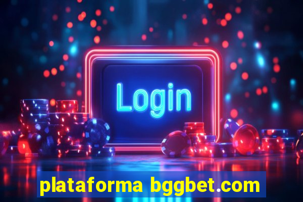 plataforma bggbet.com